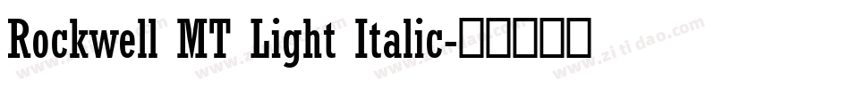 Rockwell MT Light Italic字体转换